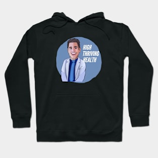 High thriving health Dr. Torres Hoodie